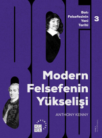 Modern Felsefe’nin Yükselişi Batı Felsefesinin Yeni Tarihi 3 Cilt