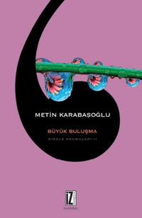 Risale Okumaları 2 Büyük Buluşma