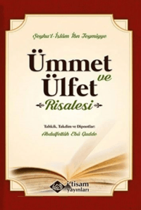 Ümmet Ve Ülfet Risalesi; Tahkik Takdim Dipnotlar