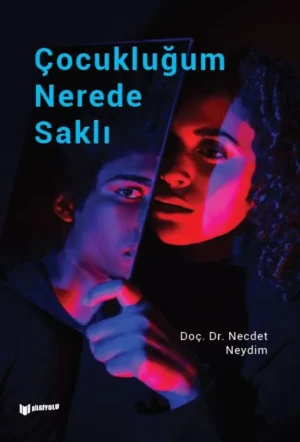 Çocukluğum Nerede Saklı