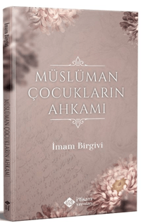 Müslüman Çocukların Ahkamı