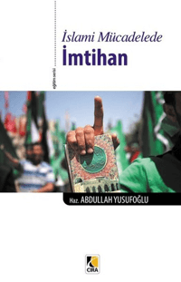 İslami Mücadelede İmtihan