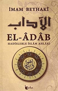 Hadislerle İslam Ahlakı - el-Adab - Arapça Metinsiz (Karton Kapak)