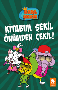 Kitabım Şekil Önümden Çekil! (Ciltli);Kral Şakir 16