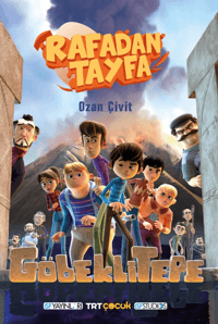 Rafadan Tayfa;Göbekli Tepe