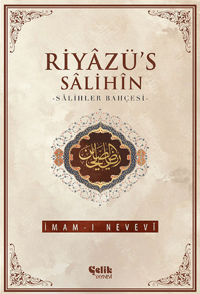 Riyâzü's Sâlihîn; Salihler Bahçesi