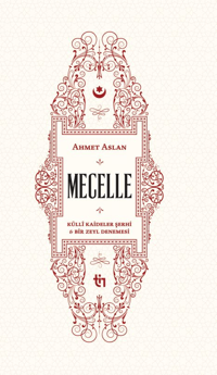 d9f60a1b1c4d49089abb5259af3b94b8_front.png Mecelle - Külli Kâideler Şerhi ve Bir Zeyl Denemesi
