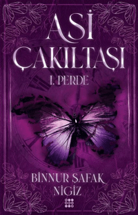 Asi Çakıltaşı Serisi - 1. Perde (Ciltli)