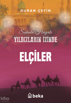 Elçiler - Yıldızların İzinde