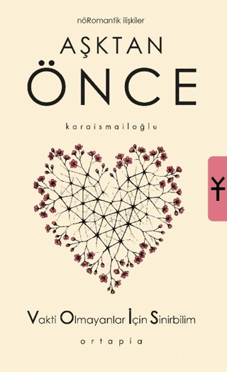 Aşktan Önce;Nöromantik İlişkiler
