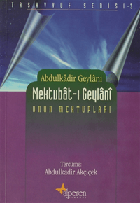 Mektubat-I Geylani Onun Mektupları
