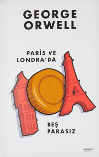 Paris ve Londra`da Beş Parasız