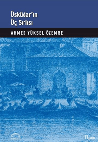 Üsküdar'ın Üç Sırlı'sı