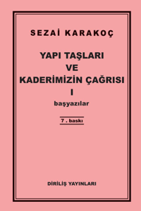 Yapı Taşları Ve Kaderimizin Çağrısı 1