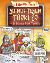 Şu Muhteşem Türkler - Bi Dünya Türk Tarihi