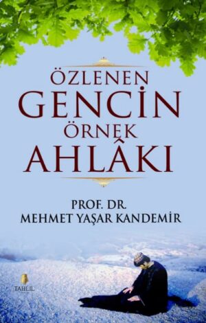 image_1080-16.jpg Özlenen Gencin Örnek Ahlakı (Karton Kapak)