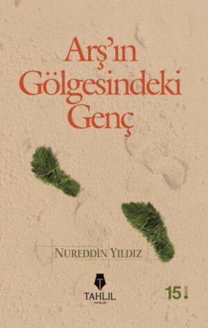 Arş'ın Gölgesindeki Genç