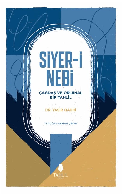 image_1080-44.jpg Siyer-i Nebi – Çağdaş ve Orijinal Bir Tahlil