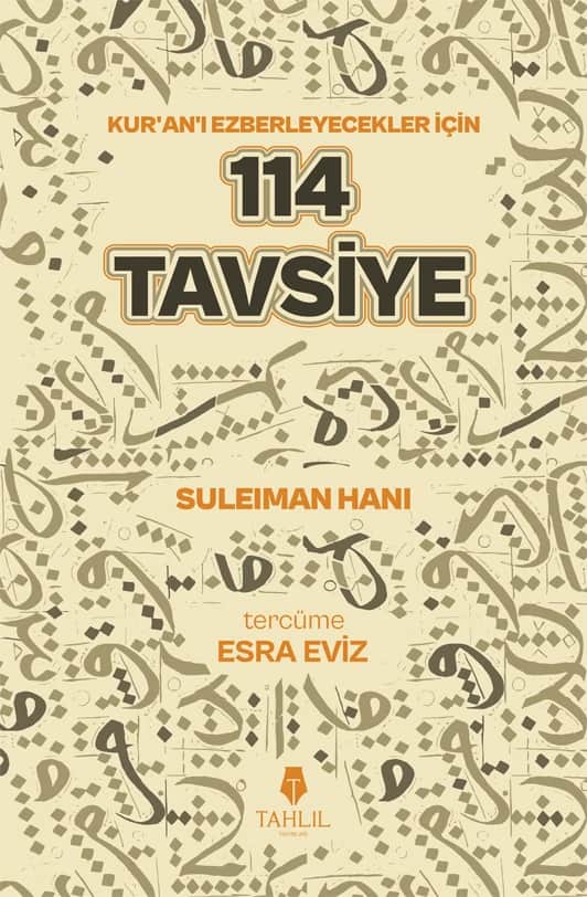 Kur'an’ı Ezberlemek İçin 114 Tavsiye