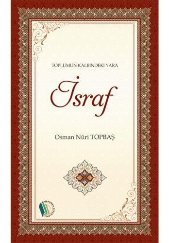 Toplumun Kalbindeki Yara İsraf