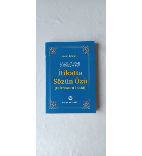 İtikatte Sözün Özü