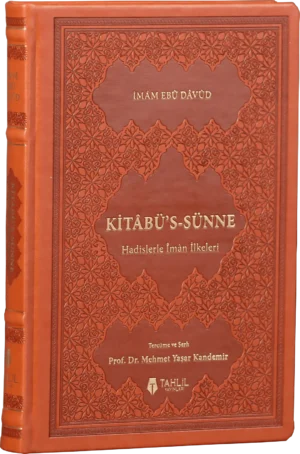 Kitâbü's-Sünne - Hadislerle İman İlkeleri (Deri Kapak)