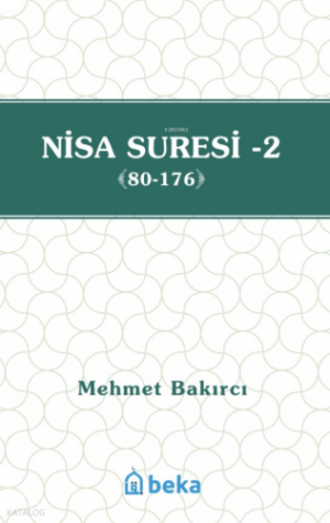 Nisa Suresi Tefsiri 2 (80-176)