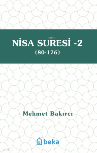 Nisa Suresi Tefsiri 2 (80-176)