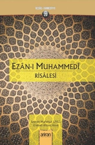 Ezân-ı Muhammedî Risalesi