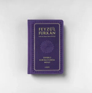 Feyzü'l Furkân Tefsirli Kur'ân-ı Kerîm Meali