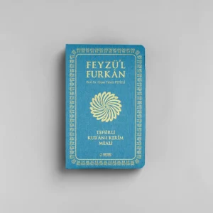 Feyzü'l Furkan Tefsirli Kur'ân-ı Kerîm Meali (Sempatik Cep Boy - İnce Cilt) TURKUAZ
