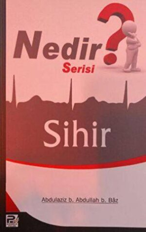 Sihir (Nedir Serisi)