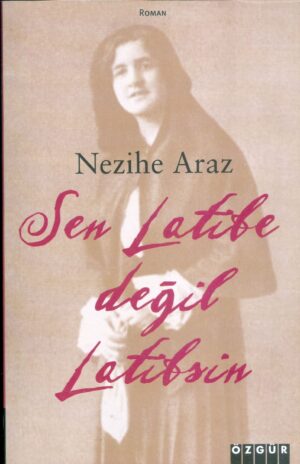 Sen Latife Değil Latif'sin