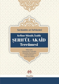 Kelime mânâlı, izahlı Şerh'ül-Akaid Tercümesi