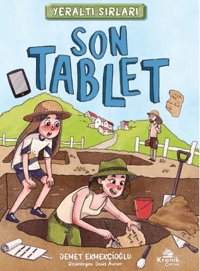 Son Tablet - Yeraltı Sırları