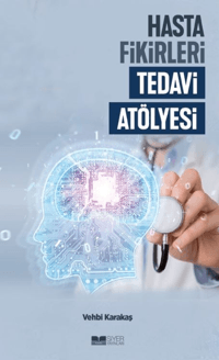 115d4f7f52464b12a6c09c5d5f55c3e3_front.png Hasta Fikirleri Tedavi Atölyesi
