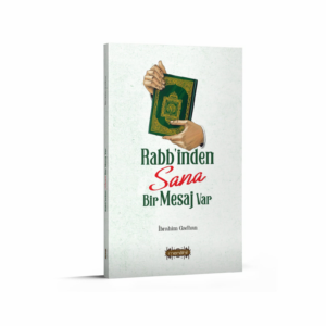 Rabb'inden Sana Bir Mesaj Var