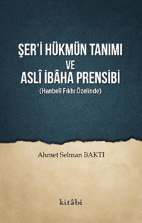 Şeri Hükmün Tanımı Ve Asli İbaha Prensibi