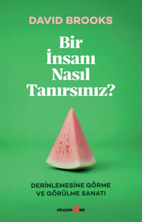 Bir İnsanı Nasıl Tanırsınız?