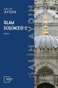 İslâm Düşüncesi - II; Kelâm