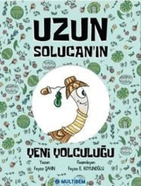Uzun Solucanın Yeni Yolculuğu