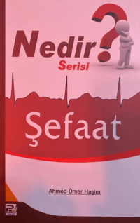 Şefaat (Nedir Serisi)
