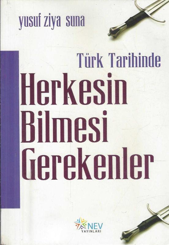 Türkiye Tarihinde Herkesin Bilmesi Gerekenler