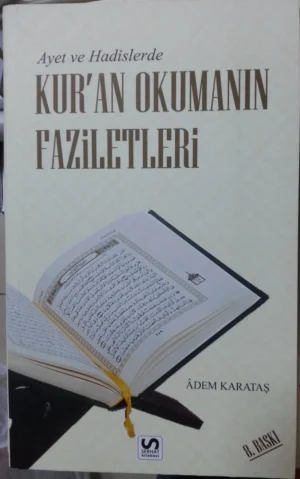 Ayet ve Hadislerde Kur'an Okumanın Faziletleri