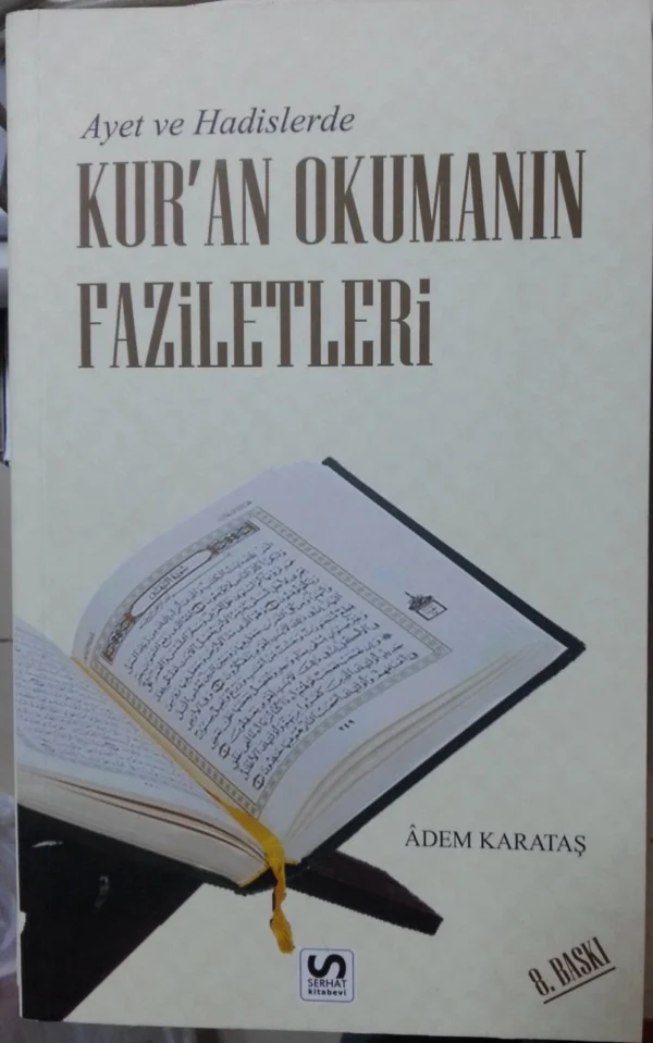 Ayet ve Hadislerde Kur'an Okumanın Faziletleri