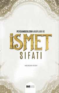 2025431892274f1cb162bb7214b64ea8_front.png Peygamberlerin Vasıfları ve İsmet Sıfatları