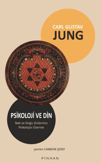 Psikoloji ve Din;Batı ve Doğu Dinlerinin Psikolojisi Üzerine