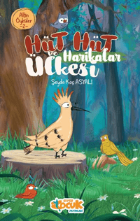 Hüt Hüt ve Harikalar Ülkesi – Altın Öyküler 2