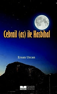Cebrail As İle Hasbihal