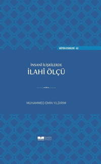 İnsani İlişkilerde İlahî Ölçü Ciltli